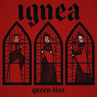 Ignea : Queen Dies